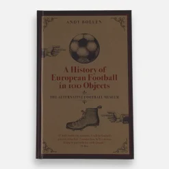 A History of European Football in 100 Objects